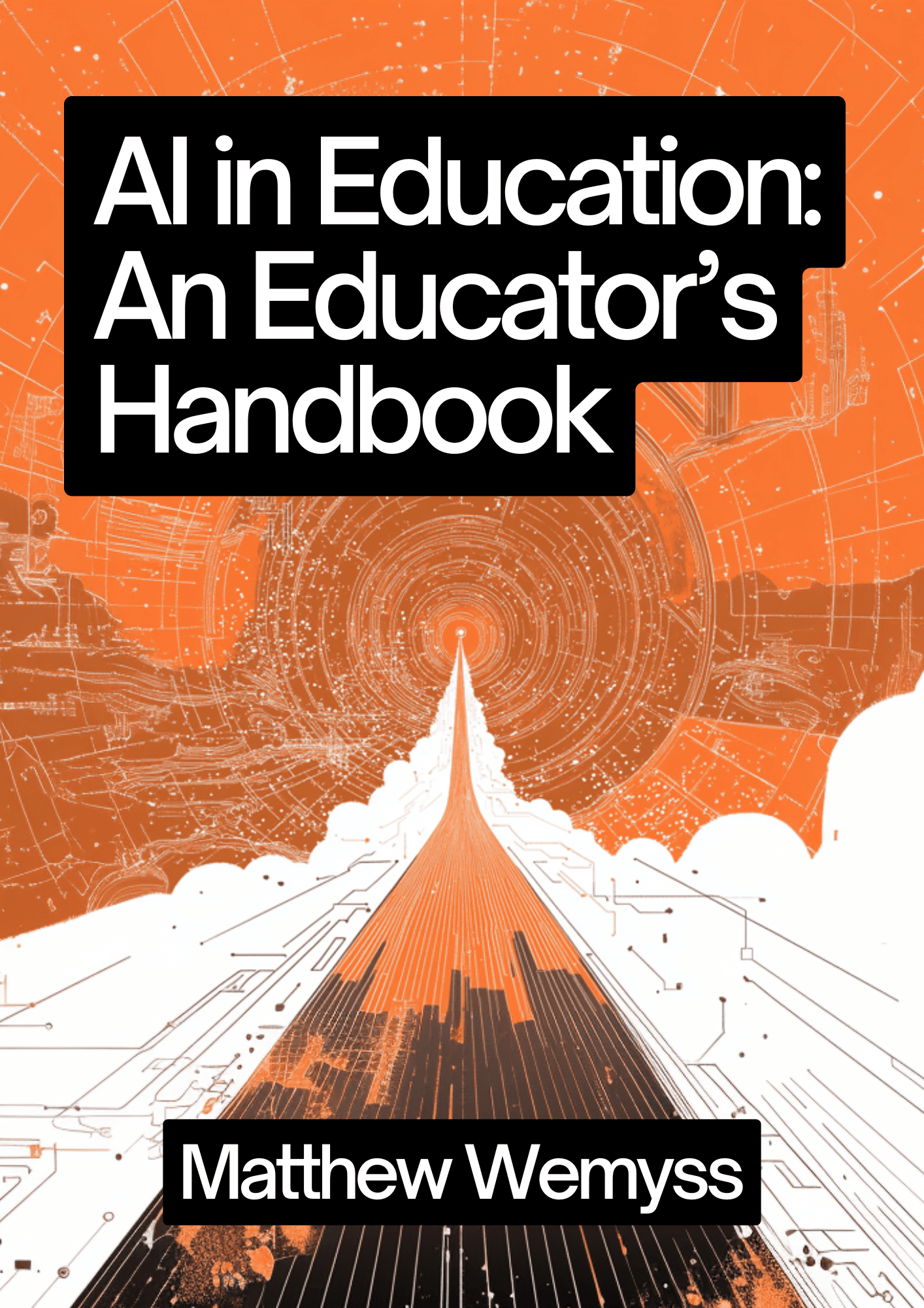 AI in Education: An Educator's Handbook